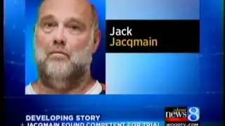 Dad of victim: Jacqmain found competent