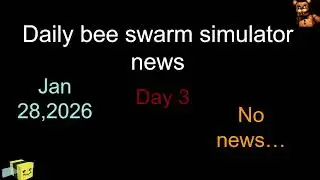 Daily bee swarm simulator news (DAY 3)