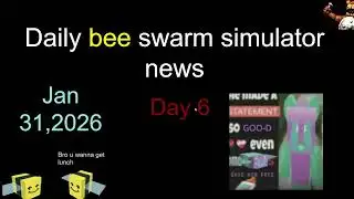 Daily bee swarm simulator news (DAY 6)