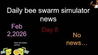 Daily bee swarm simulator news (Day 8)