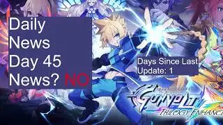 Daily Gunvolt News Day 45