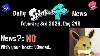 Daily Splatoon 4 News | Day 240