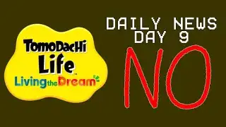 Daily Tomodachi Life LTD News (Day #9)