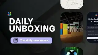 Daily Unboxing - Microsoft