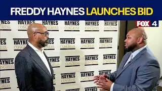 Dallas pastor Freddy Haynes launches House bid