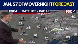 Dallas weather: Jan. 27 overnight forecast