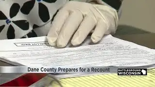 Dane County Prepares for a Recount