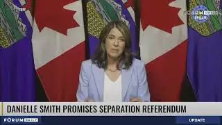 Danielle Smith Promises Separation Referendum