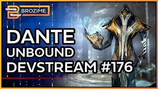 DANTE UNBOUND! | Warframe Devstream #176 Breakdown