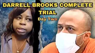 Darrell Brooks: Complete Trial in Chronological Order (Part Five) TIMESTAMPED