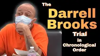 Darrell Brooks: Complete Trial in Chronological Order (Part Four) TIMESTAMPED
