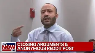 Darrell Brooks Trial: anonymous Reddit post overshadows closing arguments | LiveNOW from FOX