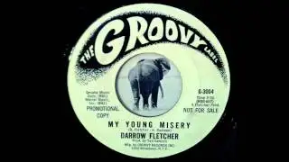 Darrow Fletcher - My Young Misery