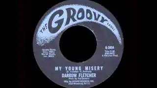 Darrow Fletcher - My Young Misery