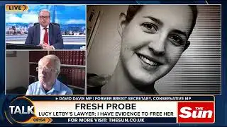 David Davis MP speaks to TalkTV about the Lucy Letby case