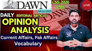 DAWN Analysis [04-11-2025] for CSS Exam – Current Affairs and Pakistan Affairs