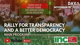 DAY 1: The Rally for Transparency and a Better Democracy begins.