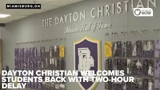 Dayton Christian welcomes students back with a two-hour delay after snow cleanup