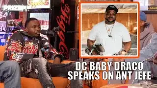 DC BABY DRACO SPEAKS ON BEEF WITH ANT JEFE