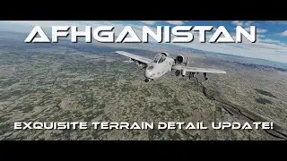 DCS SITREP #26 2025: Afghanistan Map Gets Exquisite Visual Updates