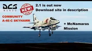 DCS World Newest Version 2.1 Community A-4e-c Download site and mission