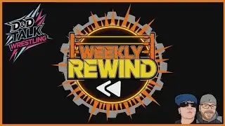 DDTW Weekly Rewind -- PWI 500 rankings #wwe #aew #wrestling 