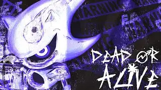 DEAD OR ALIVE (ft. @hxperxhxper)