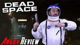 Dead Space (2023) - Angry Review