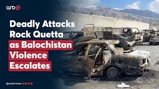 Deadly Attacks Rock Quetta as Balochistan Violence Escalates