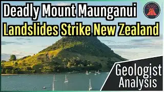Deadly Mount Maunganui Landslides Strike New Zealand, Geologist Analysis