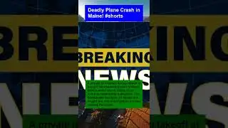 Deadly Plane Crash in Maine! #shorts