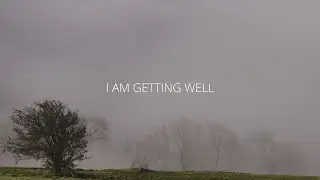 Dean Lewis - I Am Getting Well (Lyric Video)