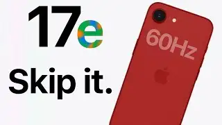 Dear Apple, Scrap The 17e...