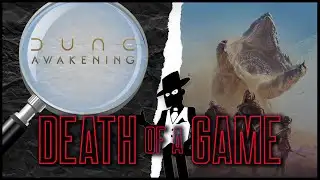Death of a Game: Dune Awakening