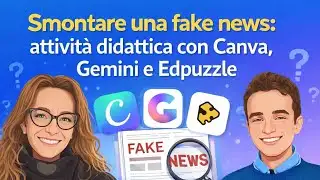Debunking Fake News - A Learning Activity Using Edpuzzle, Gemini, Canva, and NotebookLM