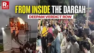 Deepam Verdict Row: Republic Reports From Thirupparankundram Hill Dargah | Exclusive