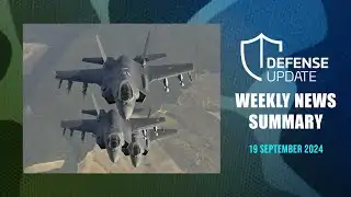 Defense-Update Weekly News Summary