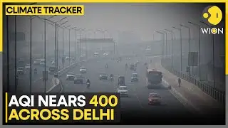 Delhi Air Pollution Escalates, Marked as Very Poor | WION Climate Tracker