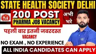 Delhi Govt Pharmacist Vacancy 2026 | Apply Online | 200 Posts | Big Update!