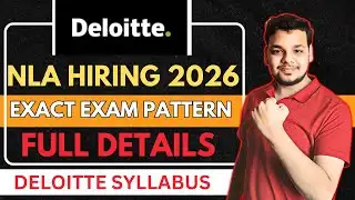 Deloitte Hiring 2026 | Deloitte NLA Hiring Process | Deloitte NLA Assessment Details ,Exam Pattern