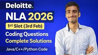 Deloitte NLA 2026 | 1st Slot (3 Feb) Coding Questions | Complete Solutions (Java/C++/Python)