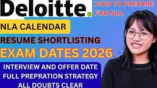 Deloitte NLA 2026 Exam Date | Resume Shortlisting | Interview & Offer Timeline | Preparation