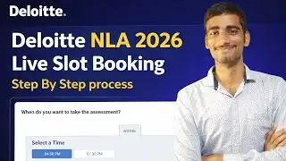 Deloitte NLA 2026 Live Slot Booking 🔥 Step by Step Registration Guide