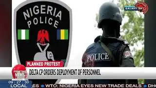 DELTA CP ORDERS DEPLOYMENT OF PERSONNEL