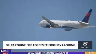 Delta Engine Fire Forces Emergency Landing