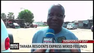 DEMOCRACY DAY   TARABA RESIDENTS EXPRESS MIXED FEELINGS