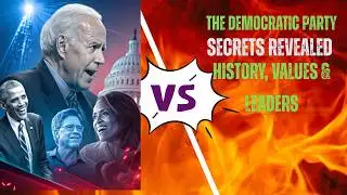 Democratic Party Secrets REVEALED — History, Values & Leaders|