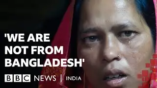 Deported while pregnant, jailed for 100 days: Sunali Khatun’s return | BBC News India