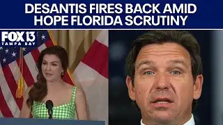 DeSantis hits back over Hope Florida investigation