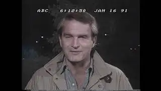 Desert Storm - ABC News - 1991-01-16 - 7:02 p.m. (E)